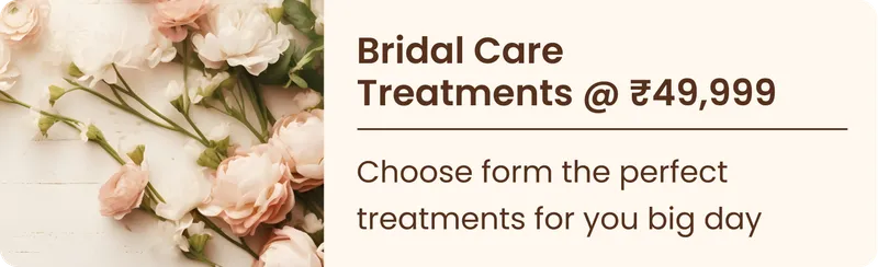 Bridal Care Package starting Rs 49,999